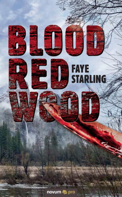 Cover for Faye Starling · Blood Red Wood (Paperback Book) (2021)