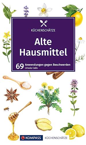 Cover for KOMPASS Küchenschätze Alte Hausmittel (Book) (2022)