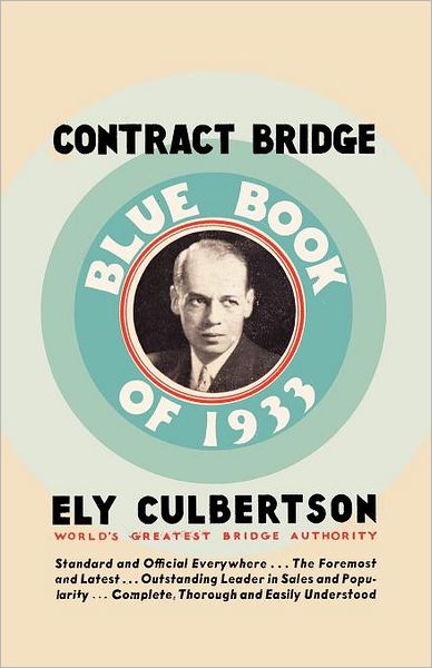 Cover for Ely Culbertson · Contract Bridge Blue Book of 1933 (Paperback Book) (2011)