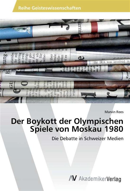 Cover for Rees · Der Boykott der Olympischen Spiele (Book)