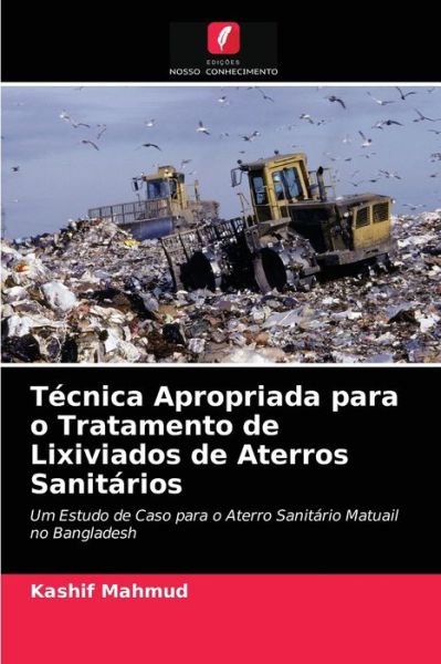 Cover for Kashif Mahmud · Tecnica Apropriada para o Tratamento de Lixiviados de Aterros Sanitarios (Paperback Book) (2021)
