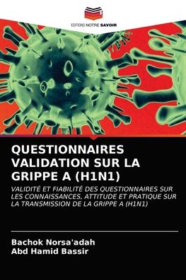 Cover for Bachok Norsa'adah · Questionnaires Validation Sur La Grippe a (H1n1) (Paperback Book) (2021)