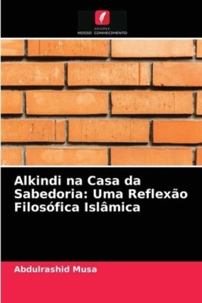 Cover for Musa · Alkindi na Casa da Sabedoria: Uma (N/A) (2021)