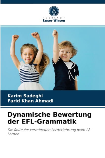 Cover for Karim Sadeghi · Dynamische Bewertung der EFL-Grammatik (Paperback Book) (2021)