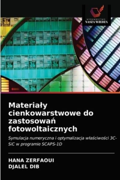 Cover for Hana Zerfaoui · Materialy cienkowarstwowe do zastosowa? fotowoltaicznych (Paperback Book) (2021)