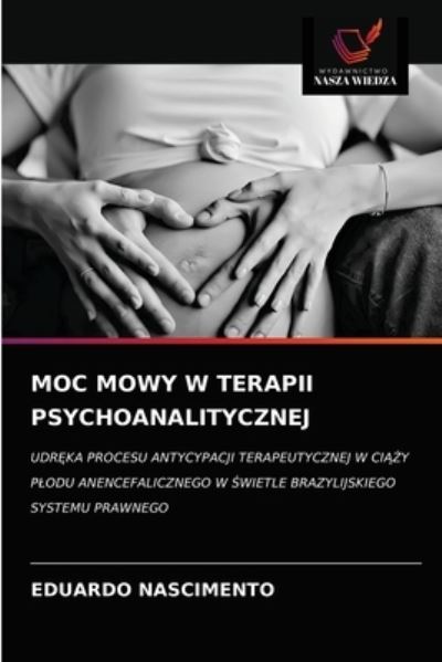 Cover for Eduardo Nascimento · Moc Mowy W Terapii Psychoanalitycznej (Paperback Book) (2021)