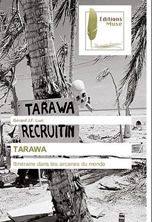 Cover for Gérard J. F. Luzi · Tarawa (Paperback Book) (2021)