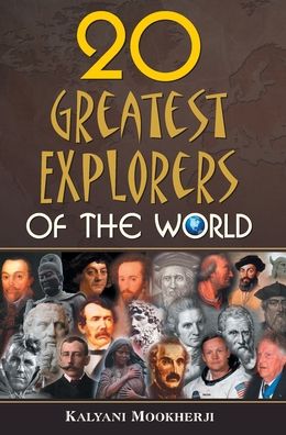 Cover for Kalyani Mookherji · 20 Greatest Explorers of the World (Book) (2013)