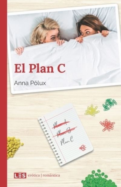 Cover for Anna Polux · El Plan C (Paperback Book) (2019)