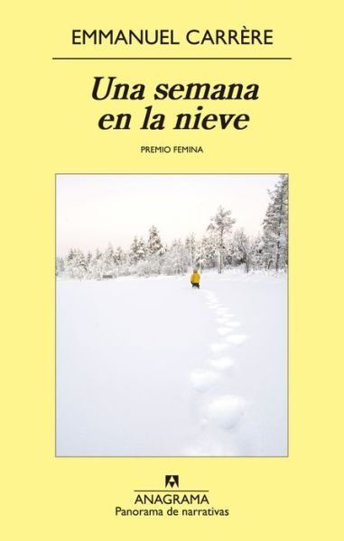 Cover for Emmanuel Carrère · Una Semana en La Nieve (Paperback Bog) [Spanish edition] (2015)