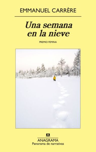 Cover for Emmanuel Carrère · Una Semana en La Nieve (Paperback Book) [Spanish edition] (2015)