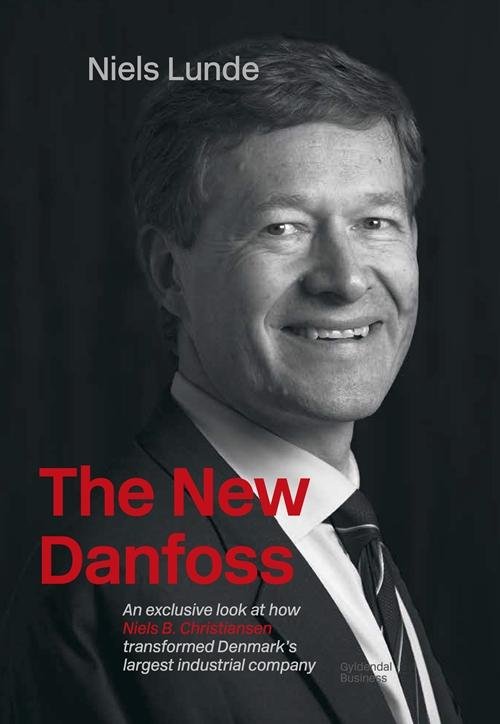 Cover for Niels Lunde · The New Danfoss (Bound Book) [1º edição] (2016)