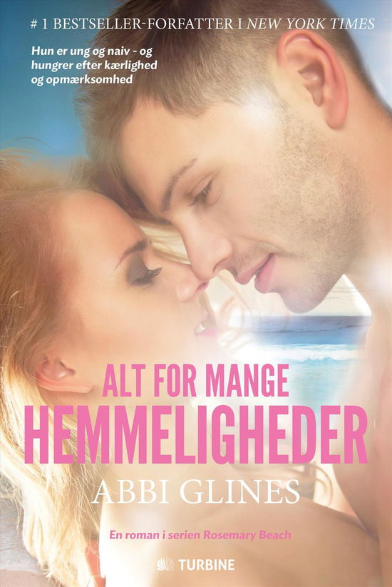 Alt for Mange Hemmeligheder - Abbi Glines - Kirjat - Turbine - 9788740613025 - perjantai 24. maaliskuuta 2017