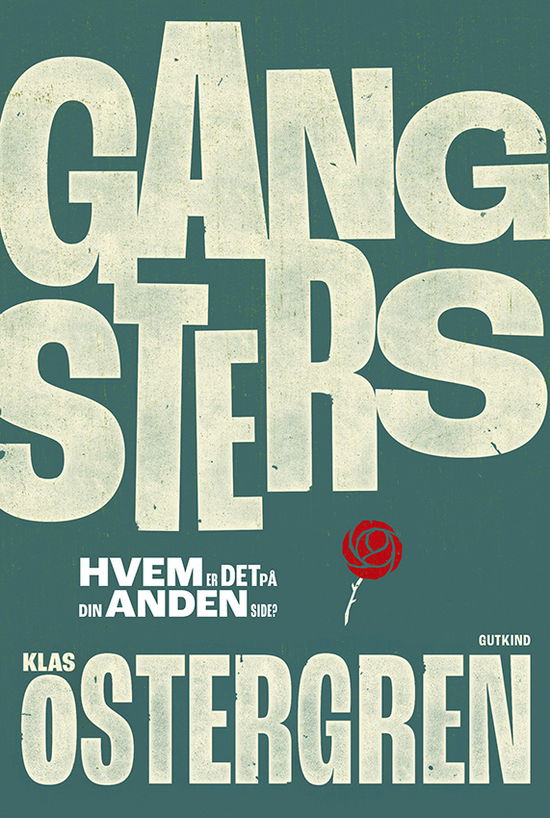 Cover for Klas Östergren · Gangsters (Paperback Book) [1º edição] (2021)