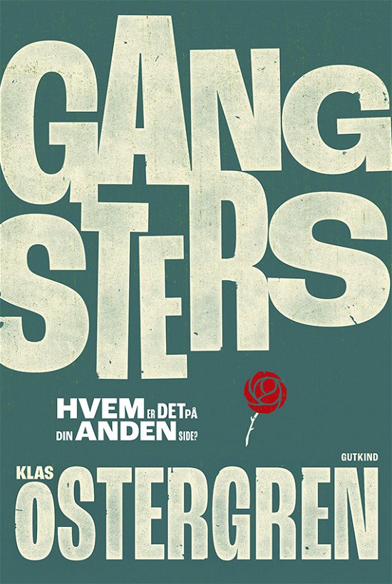 Cover for Klas Östergren · Gangsters (Paperback Bog) [1. udgave] (2021)