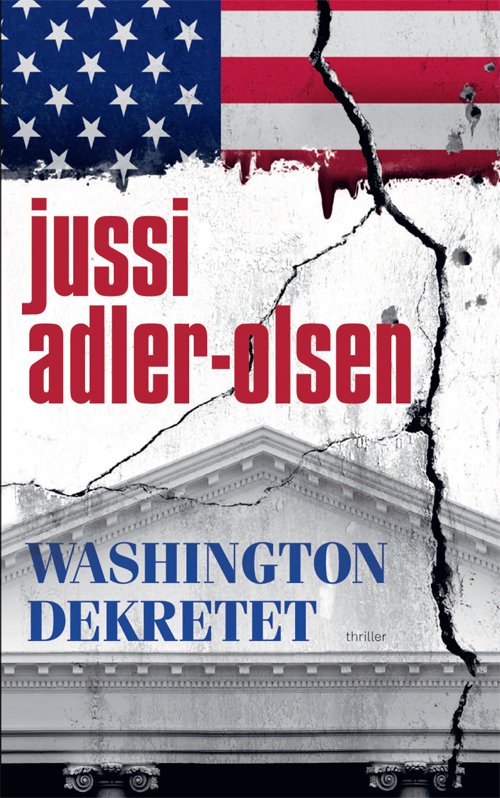 Cover for Jussi Adler-Olsen · Washington dekretet (Taschenbuch) [2. Ausgabe] (2009)