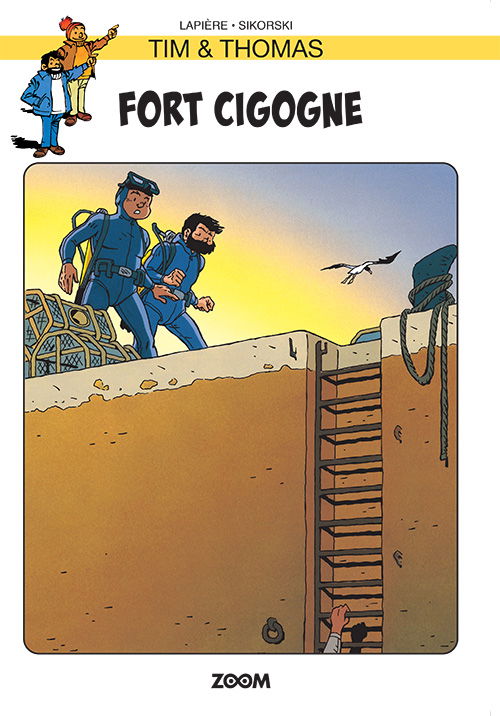 Tim & Thomas: Tim & Thomas: Fort Cigogne - Sikorski Lapiere - Books - Forlaget Zoom - 9788770214025 - May 30, 2025