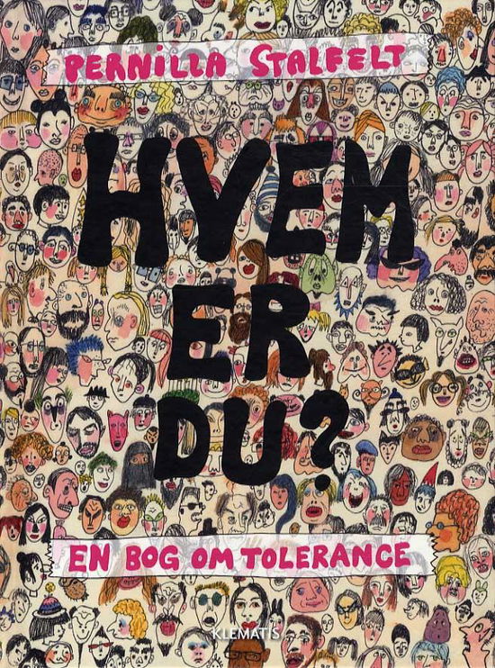 Cover for Pernilla Stalfelt · Hvem er du ? En bog om tolerance (Bound Book) [1st edition] (2015)