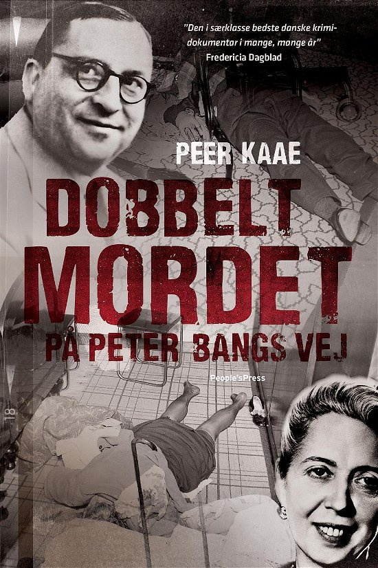 Dobbeltmordet på Peter Bangs Vej PB - Peer Kaae - Bøger - Peoples Press - 9788771808025 - 24. maj 2017