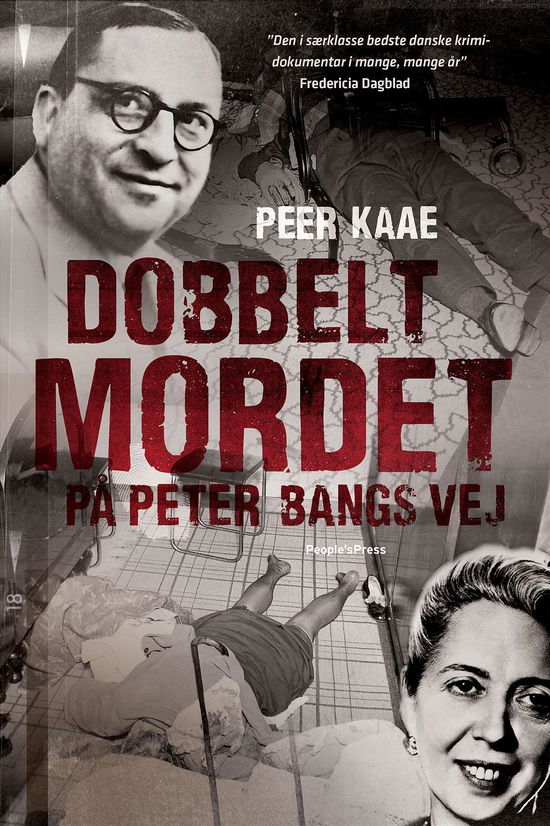 Dobbeltmordet på Peter Bangs Vej PB - Peer Kaae - Kirjat - Peoples Press - 9788771808025 - keskiviikko 24. toukokuuta 2017