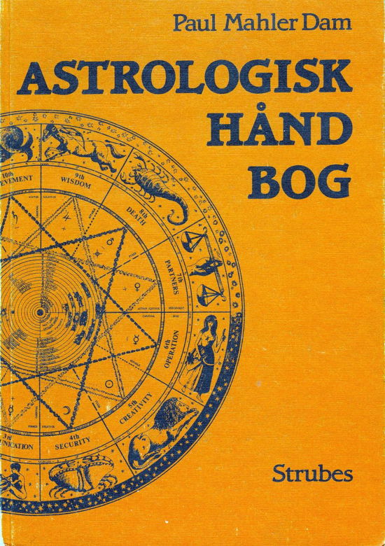 Cover for Paul Mahler Dam · Astrologisk Håndbog (Innbunden bok) [5. utgave] [Indbundet] (1985)
