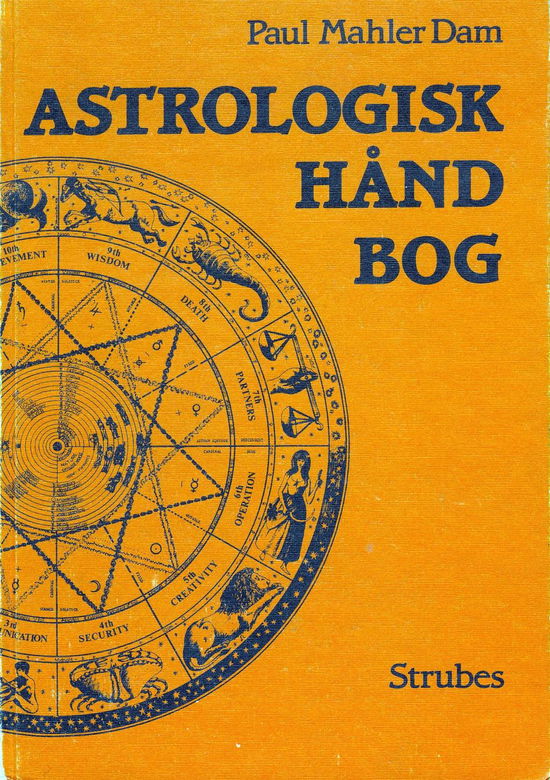 Cover for Paul Mahler Dam · Astrologisk Håndbog (Bound Book) [5th edition] [Indbundet] (1985)