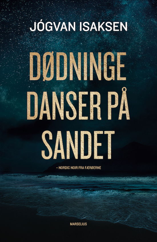 Cover for Jógvan Isaksen · Dødninge danser på sandet (Hæftet bog) [1. udgave] (2020)