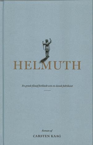 Cover for Carsten Kaag · Helmuth (Hæftet bog) [1. udgave] (2022)