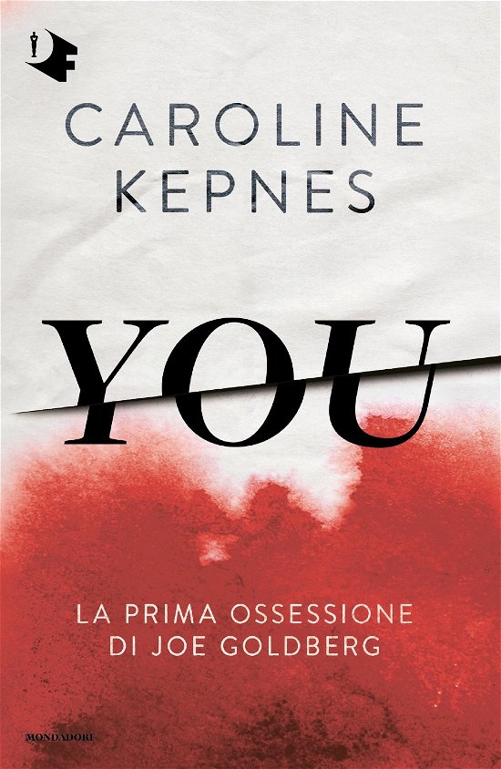 Cover for Caroline Kepnes · You. Ediz. Italiana (Bog)