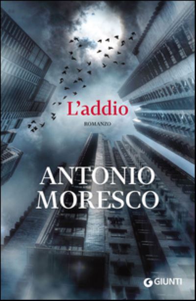 Cover for Antonio Moresco · L'addio (MERCH) (2016)