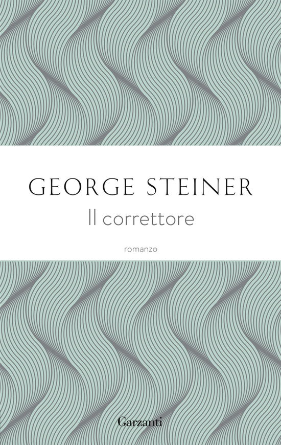 Cover for George Steiner · Il Correttore (Buch)