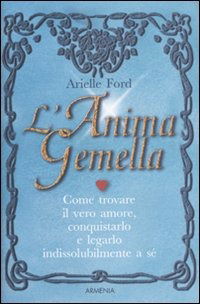 Cover for Arielle Ford · L' Anima Gemella (Bok)