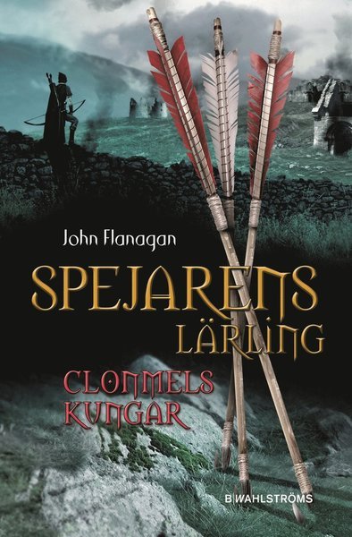 Cover for John Flanagan · Spejarens lärling: Clonmels kungar (Landkarten) (2010)