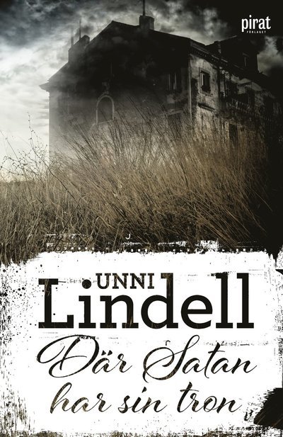 Cover for Unni Lindell · Marian Dahle Cato Isaksen: Där satan har sin tron (Innbunden bok) (2017)