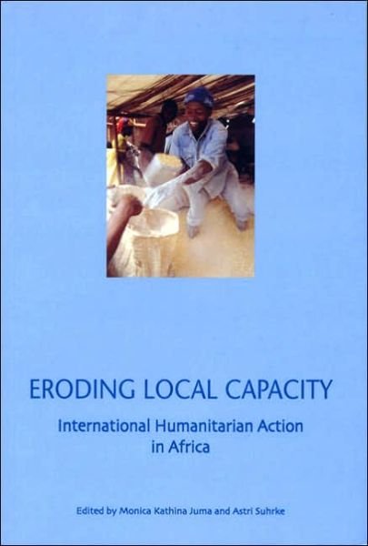 Cover for Juma Suhrke · Eroding Local Capacity (Pocketbok) (2003)
