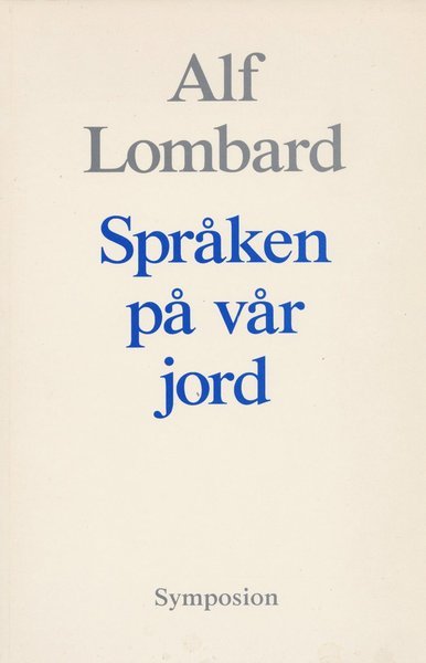 Cover for Alf Lombard · Språken på vår jord (Bok) (1993)