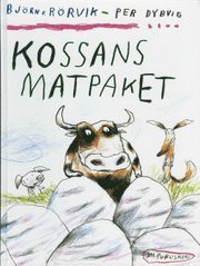 Cover for Bjørn F. Rørvik · Kossans matpaket (Bound Book) (2008)