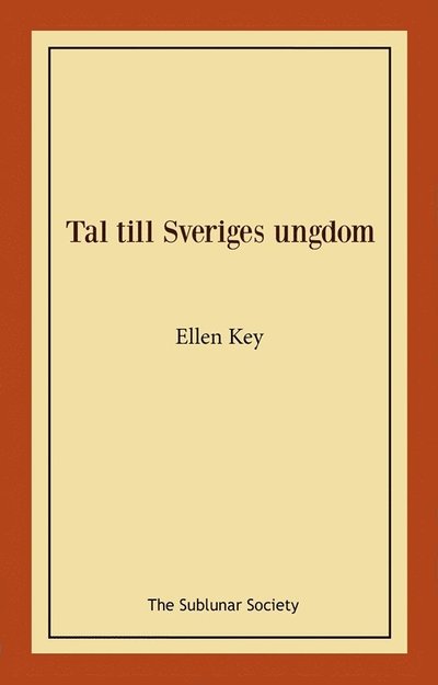 Cover for Ellen Key · Tal till Sveriges ungdom (Book) (2022)