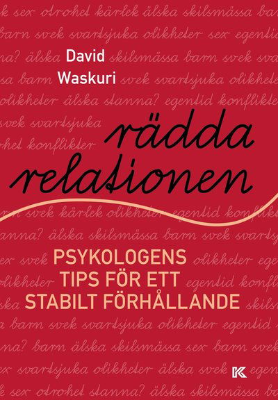 Cover for David Waskuri · Rädda relationen : psykologens tips för ett stabilt förhållande (Paperback Book) (2022)