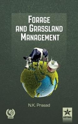 Cover for N K Prasad · Forage and Grassland Management (Hardcover Book) (2014)