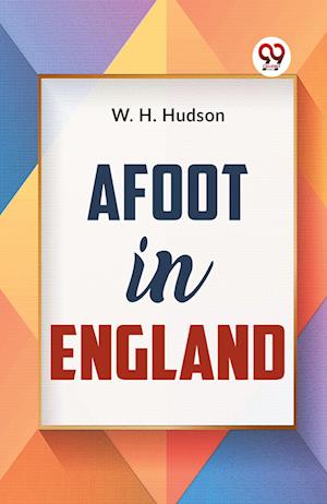 Cover for W.H. Hudson · Afoot in England (Paperback Book) (2023)