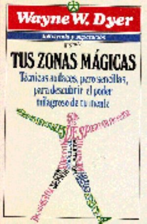Cover for Wayne W. Dyer · Tus Zonas Magicas / Real Magic (Autoayuda Y Superacion) (Pocketbok) (2000)