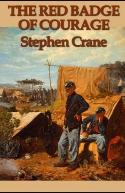 Cover for Stephen Crane · The Red Badge of Courage Annotated (Paperback Bog) (2021)