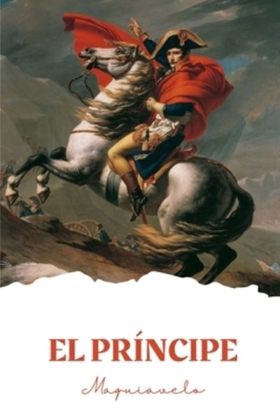 Cover for Nicolas Maquiavelo · El principe (Paperback Book) (2021)