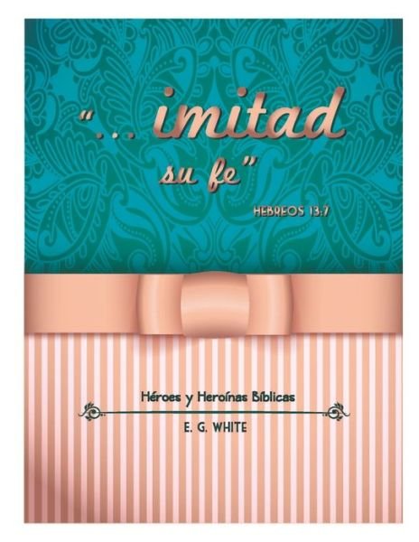 Cover for I M S · Imitad su fe (Paperback Book) (2020)