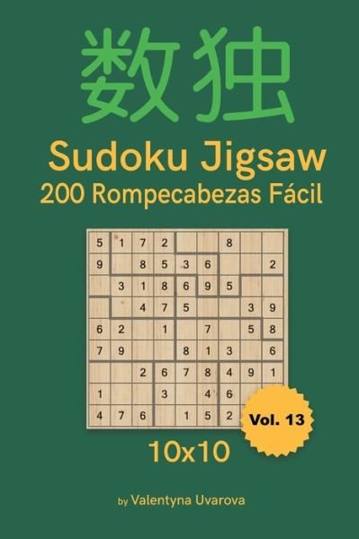 Sudoku Jigsaw - Valentyna Uvarova - Boeken - Independently Published - 9798654768025 - 17 juni 2020