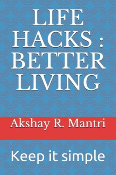 Cover for Akshay R Mantri · Life Hacks (Paperback Book) (2020)