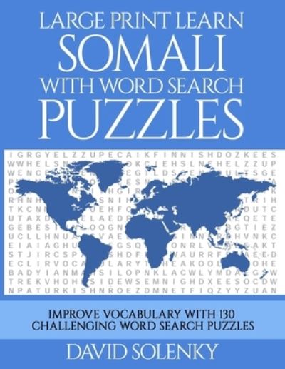 Cover for David Solenky · Large Print Learn Somali with Word Search Puzzles (Paperback Book) (2020)