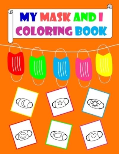 Cover for Ripaul Coloring Art · My Mask and I Coloring Book (Paperback Book) (2020)