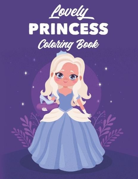 Cover for Fun Planet Press · Lovely Princess Coloring Book (Paperback Bog) (2020)
